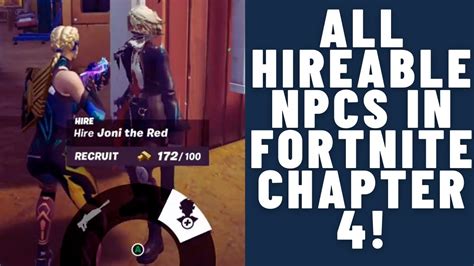 Whether you're seeking out newcomers like Thunder and Mizuki or searching for familiar faces, we found every NPC and their corresponding map location. . All hireable npcs in fortnite